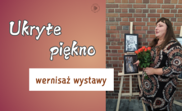 Wernisaż wystawy Ewy Qbik Ukryte piękno